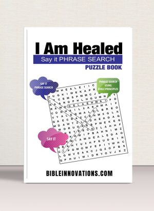 "I Am Healed" - Say It Phrase Search Puzzle Book