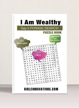 "I Am Wealthy" - Say It Phrase Search Puzzle Book